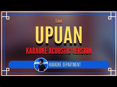 UPUAN - Tatot (KARAOKE ACOUSTIC VERSION) - YouTube