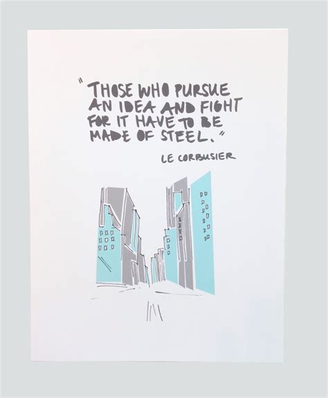 ElisabethKettmann print - Le Corbusier quote