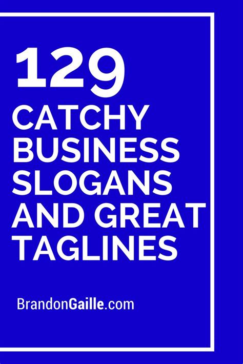 List of 151 Catchy Business Slogans and Great Taglines | Catchy ...