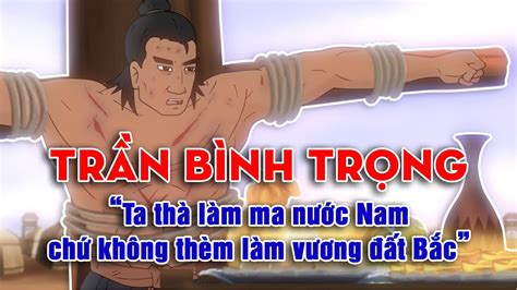 Trần Bình Trọng - Tướng hộ giá bảo vệ nhà Trần | Phim hoạt hình lịch sử ...