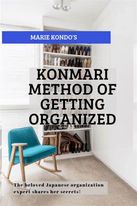 Marie Kondo and the KonMari Method of Getting Organized