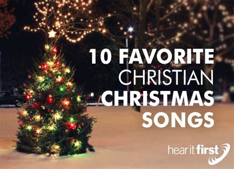 10 Favorite Christian Christmas Songs