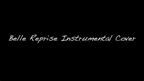 Belle Reprise Instrumental Cover - YouTube