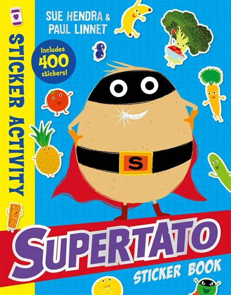 Supertato Sticker Book | Book by Sue Hendra, Paul Linnet | Official ...