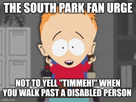 timmy south park Memes - Imgflip