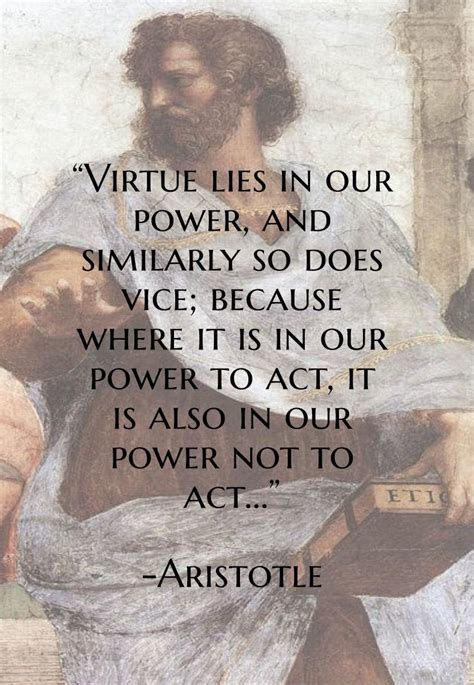 These virtuous actions become real virtue when we start to choose them ...