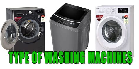 Types Of Washing Machines | Washing machine, Washing machine brands ...