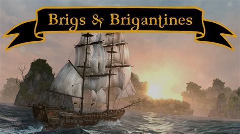 Brigs and Brigantines | Pirate Ship Types - YouTube