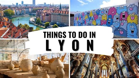 TOP 10 THINGS TO DO IN LYON | FRANCE | YOU MUST DO THESE - YouTube