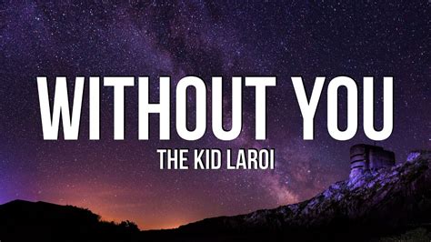 The Kid LAROI - WITHOUT YOU (Lyrics) Chords - Chordify