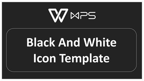 PPT of Black And White Icon.pptx | WPS Free Templates