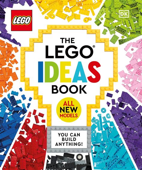 The LEGO Ideas Book New Edition: You Can Build Anything! 5007583 ...