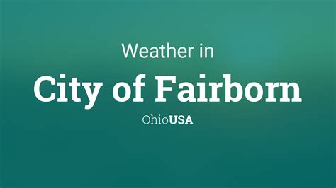 Weather for City of Fairborn, Ohio, USA