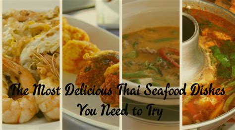 The Most Delicious Thai Seafood Dishes You Need to Try in Yummy Thai Irving