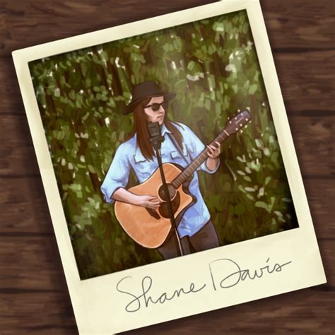 Shane Davis by Shane Davis | ReverbNation