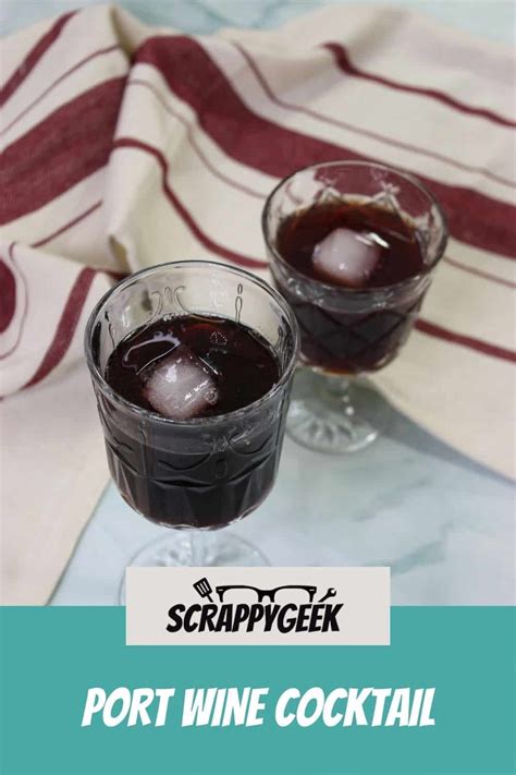 Port Wine Cocktail Recipe | Scrappy Geek