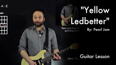 Yellow Ledbetter by Pearl Jam Tutorial • Garret's Guitar Lessons