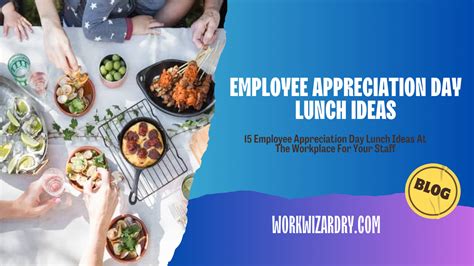 15 Employee Appreciation Day Lunch Ideas At The Workplace For Your ...