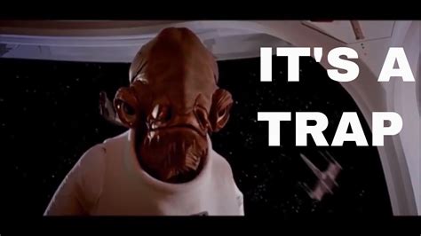 Admiral Ackbar Its A Trap Meme - Photos Idea