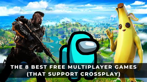 Top 8 free multiplayer games (With Crossplay) - KeenGamer News - moKoKil