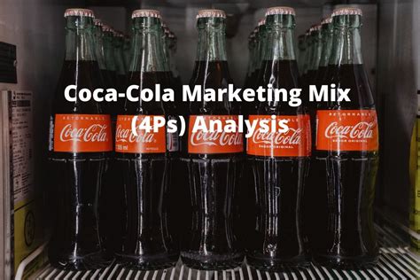 Coca-Cola Marketing Mix (4Ps) Analysis | EdrawMind