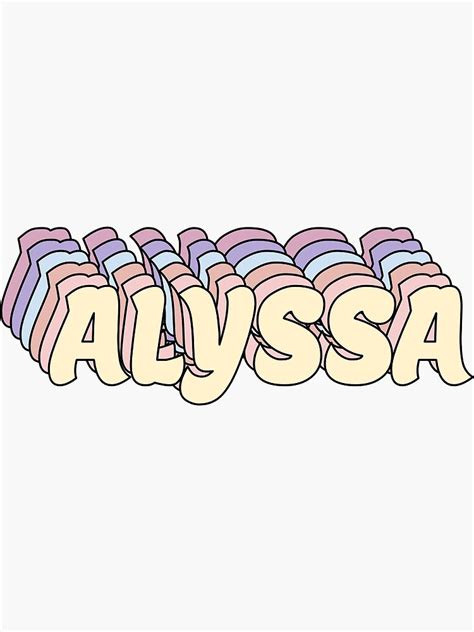 "Alyssa Name " Sticker for Sale by ashleymanheim | Redbubble