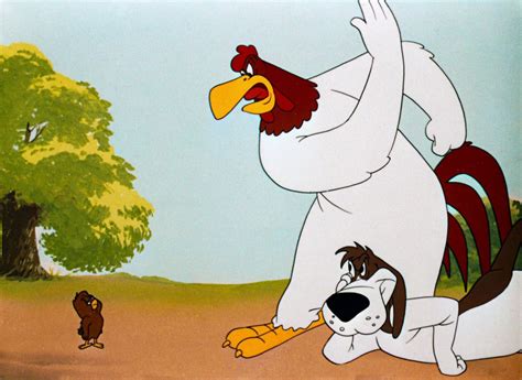 FOGHORN LEGHORN~ "Lookit here son, I say, I say son, did ya see that ...