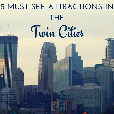 5 Must See Attractions In The Twin Cities | Twin cities, Visit ...