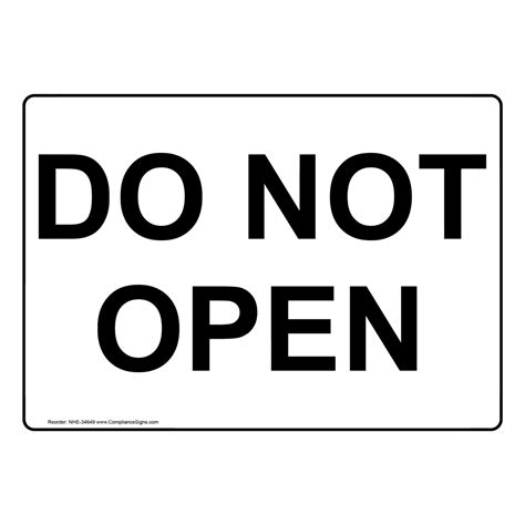 Do Not Open Sign NHE-34649