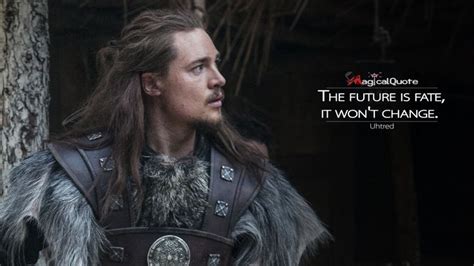 The Last Kingdom Quotes - MagicalQuote | The last kingdom, The last ...