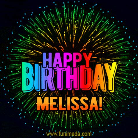 New Bursting with Colors Happy Birthday Melissa GIF and Video with ...