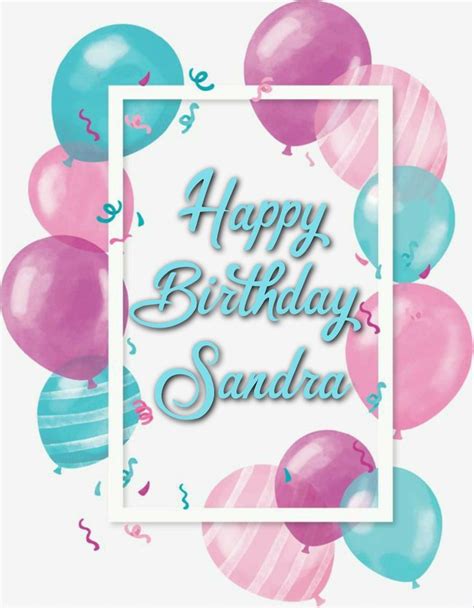 Happy Birthday Sandra | Birthday Greetings