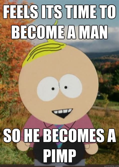 Every one knows its Butters memes | quickmeme