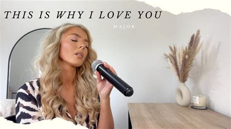 This Is Why I Love You - Major | Cover - YouTube