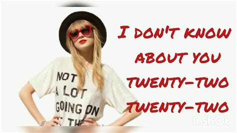 22 by Taylor Swift LYRICS - YouTube