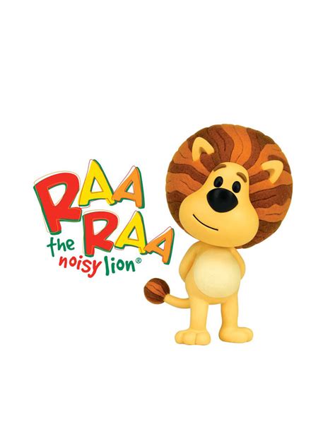 Raa Raa the Noisy Lion - Where to Watch and Stream - TV Guide