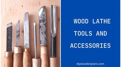 7 Essential Wood Lathe Tools And Accessories For Woodturners (Infographic)