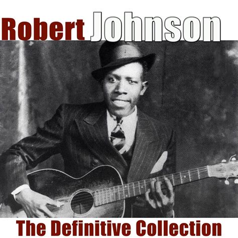 Robert Johnson - The Definitive Collection | iHeart