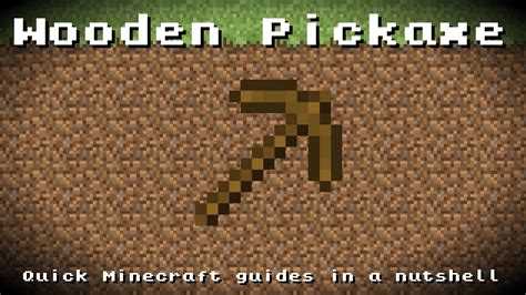 Minecraft - Wooden Pickaxe! Recipe, Item ID, Information! *Up to date ...