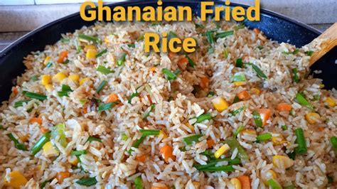 GHANAIAN FRIED RICE RECIPE - STEP BY STEP RECIPE BETTER THAN TAKE AWAY ...