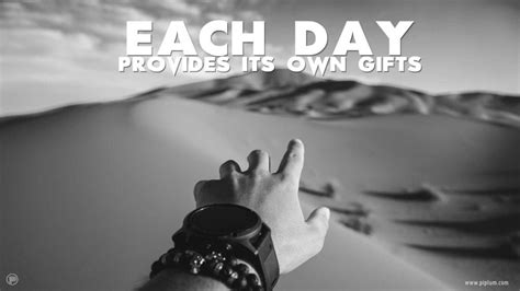 Each Day Provides Its Own Gifts. Inspirational Quote By Marcus Aurelius.