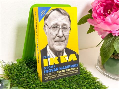 The IKEA STORY Biography of Ingvar Kamprad, Founder of IKEA by Bertil ...