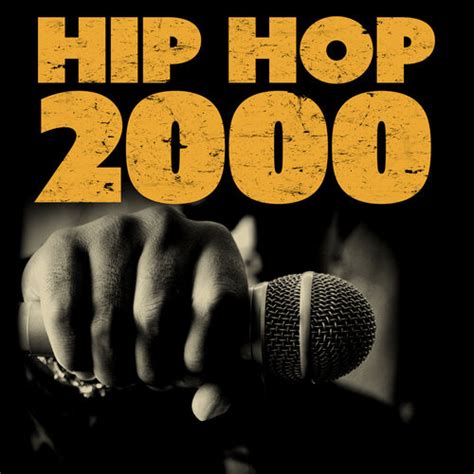 Various Artists - Hip Hop 2000 : chansons et paroles | Deezer