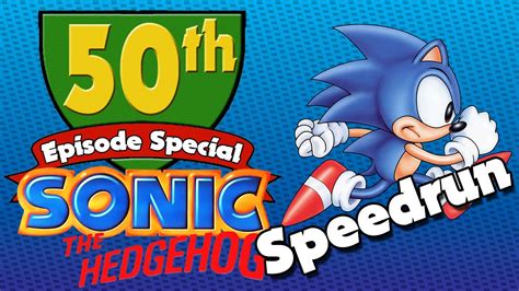 50th Video Special - Sonic 1 Speedrun - YouTube