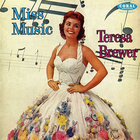 Teresa Brewer Photo | Teresa Brewer Photos | FanPhobia - Celebrities ...