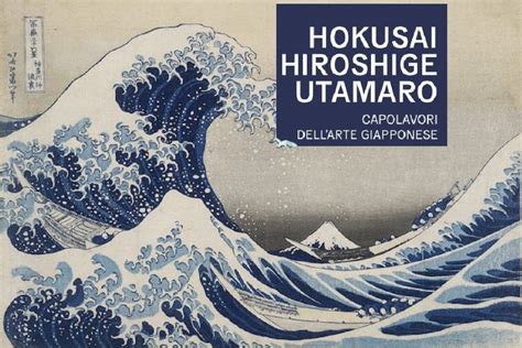 Hokusai, Hiroshige, Utamaro. Masterpieces of Japanese art – INJA