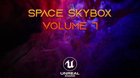 Space Skybox Volume 7 || Unreal Engine Project Included