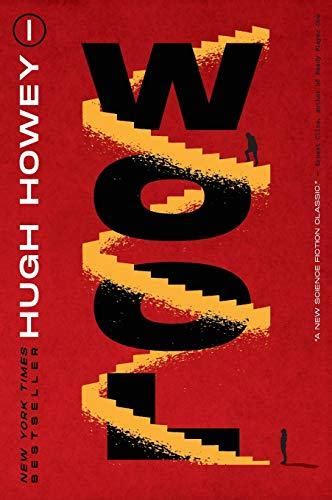 Wool (Silo Series, Bk. 1) by Hugh Howey - Book Outlet