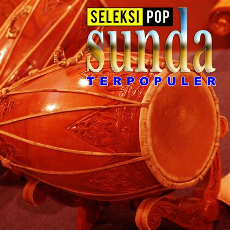 Various Artists - Seleksi Pop Sunda Terpopuler [iTunes Plus AAC M4A ...