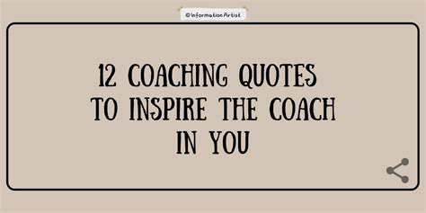 12 Coaching Quotes to inspire the coach in you | Information Artist